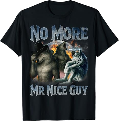 Street Fashion For Short Guys - Niente più Mr Nice Guy, T-shirt